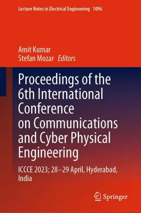 Mozar / Kumar |  Proceedings of the 6th International Conference on Communications and Cyber Physical Engineering | Buch |  Sack Fachmedien