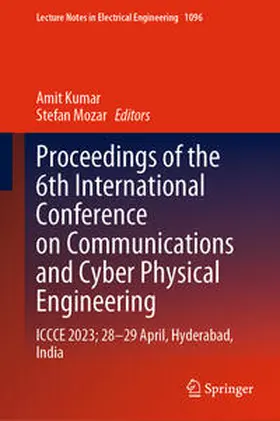 Kumar / Mozar | Proceedings of the 6th International Conference on Communications and Cyber Physical Engineering | E-Book | sack.de