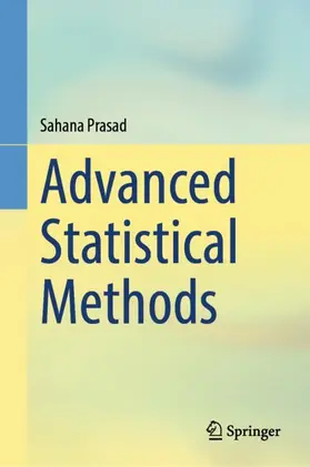 Prasad | Advanced Statistical Methods | Buch | 978-981-99-7256-2 | www.sack.de
