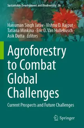 Jatav / Rajput / Dutta |  Agroforestry to Combat Global Challenges | Buch |  Sack Fachmedien