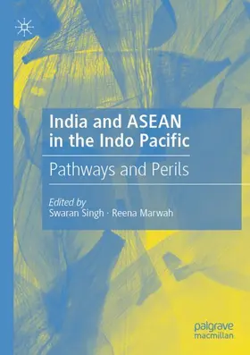Marwah / Singh |  India and ASEAN in the Indo Pacific | Buch |  Sack Fachmedien