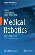Guo / Yang / Dagnino |  Medical Robotics | Buch |  Sack Fachmedien