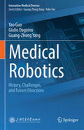 Guo / Dagnino / Yang |  Medical Robotics | eBook | Sack Fachmedien