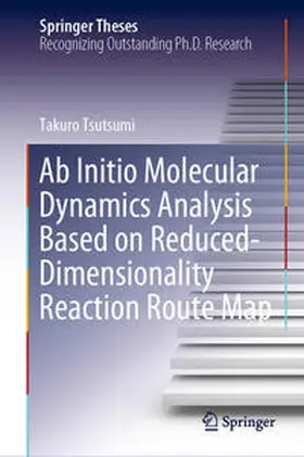Tsutsumi | Ab Initio Molecular Dynamics Analysis Based on Reduced-Dimensionality Reaction Route Map | E-Book | www.sack.de