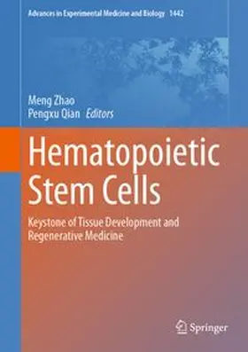 Zhao / Qian |  Hematopoietic Stem Cells | eBook | Sack Fachmedien