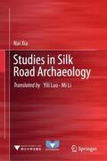 Xia |  Studies in Silk Road Archaeology | Buch |  Sack Fachmedien