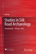 Xia |  Studies in Silk Road Archaeology | eBook | Sack Fachmedien