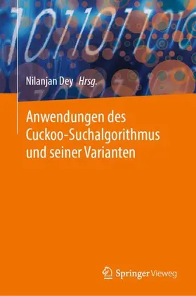 Dey |  Anwendungen des Cuckoo-Suchalgorithmus und seiner Varianten | Buch |  Sack Fachmedien