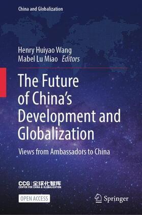 Miao / Wang |  The Future of China¿s Development and Globalization | Buch |  Sack Fachmedien