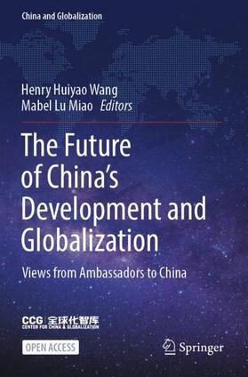 Miao / Wang |  The Future of China¿s Development and Globalization | Buch |  Sack Fachmedien