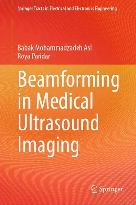Paridar / Mohammadzadeh Asl |  Beamforming in Medical Ultrasound Imaging | Buch |  Sack Fachmedien