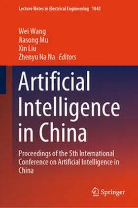 Wang / Mu / Liu |  Artificial Intelligence in China | eBook | Sack Fachmedien