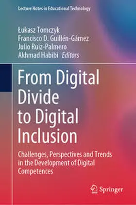 Tomczyk / Guillén-Gámez / Ruiz-Palmero | From Digital Divide to Digital Inclusion | E-Book | sack.de