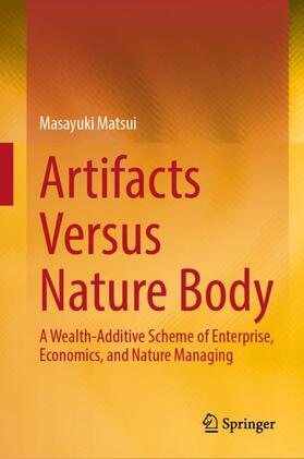 Matsui | Artifacts Versus Nature Body | Buch | 978-981-9976-98-0 | sack.de