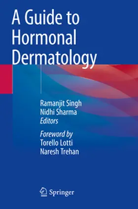 Singh / Sharma |  A Guide to Hormonal Dermatology | Buch |  Sack Fachmedien
