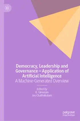 Gireesan / Chathukulam |  Democracy, Leadership and Governance – Application of Artificial Intelligence | eBook | Sack Fachmedien