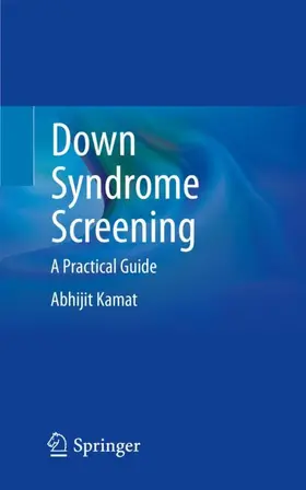Kamat | Down Syndrome Screening | Buch | 978-981-99-7760-4 | www.sack.de