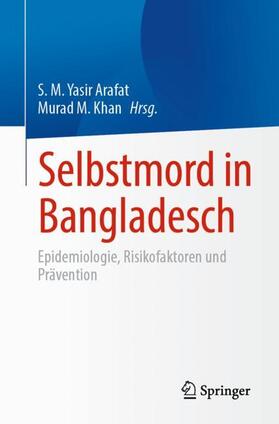 Khan / Arafat |  Selbstmord in Bangladesch | Buch |  Sack Fachmedien