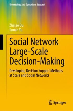 Yu / Du | Social Network Large-Scale Decision-Making | Buch | 978-981-9977-93-2 | sack.de