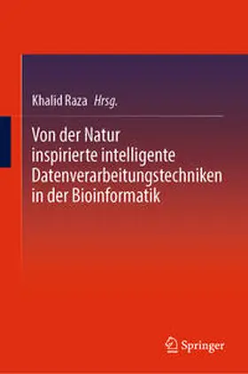 Raza | Von der Natur inspirierte intelligente Datenverarbeitungstechniken in der Bioinformatik | E-Book | www.sack.de
