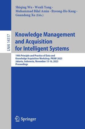 Wu / Yang / Xu | Knowledge Management and Acquisition for Intelligent Systems | Buch | 978-981-9978-54-0 | sack.de