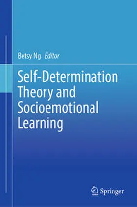 Ng | Self-Determination Theory and Socioemotional Learning | E-Book | www.sack.de