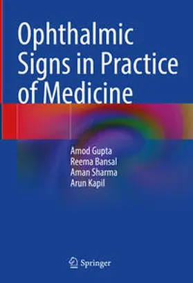 Gupta / Bansal / Sharma |  Ophthalmic Signs in Practice of Medicine | eBook | Sack Fachmedien