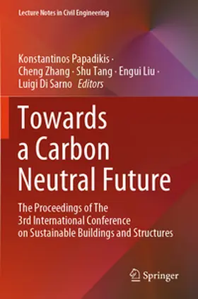 Papadikis / Zhang / Di Sarno |  Towards a Carbon Neutral Future | Buch |  Sack Fachmedien