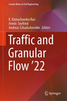 Rao / Schadschneider / Seyfried |  Traffic and Granular Flow '22 | Buch |  Sack Fachmedien