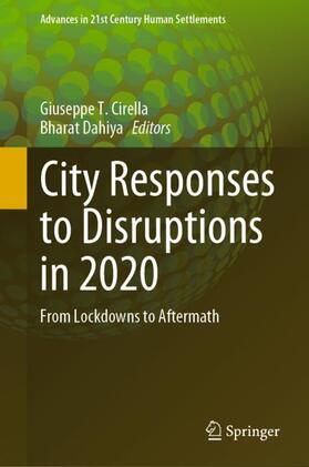 Dahiya / Cirella |  City Responses to Disruptions in 2020 | Buch |  Sack Fachmedien