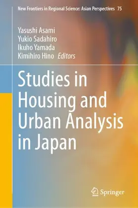 Asami / Hino / Sadahiro |  Studies in Housing and Urban Analysis in Japan | Buch |  Sack Fachmedien