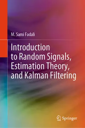 Fadali |  Introduction to Random Signals, Estimation Theory, and Kalman Filtering | eBook | Sack Fachmedien
