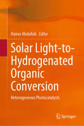 Abdullah |  Solar Light-to-Hydrogenated Organic Conversion | eBook | Sack Fachmedien