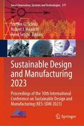 Scholz / Setchi / Howlett |  Sustainable Design and Manufacturing 2023 | Buch |  Sack Fachmedien
