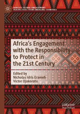 Ojakorotu / Erameh |  Africa's Engagement with the Responsibility to Protect in the 21st Century | Buch |  Sack Fachmedien