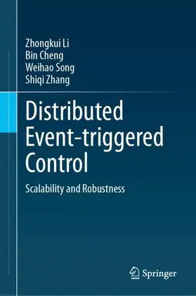 Li / Cheng / Song |  Distributed Event-triggered Control | Buch |  Sack Fachmedien