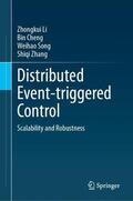 Li / Zhang / Cheng |  Distributed Event-triggered Control | Buch |  Sack Fachmedien