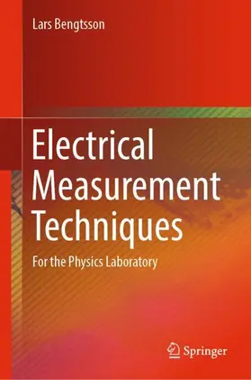 Bengtsson | Electrical Measurement Techniques | Buch | 978-981-99-8186-1 | www.sack.de