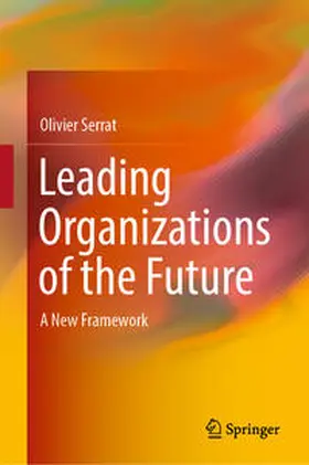 Serrat | Leading Organizations of the Future | E-Book | sack.de
