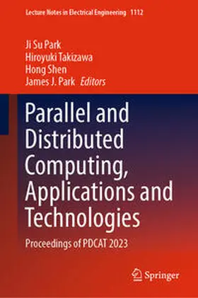 Park / Takizawa / Shen | Parallel and Distributed Computing, Applications and Technologies | E-Book | sack.de