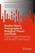 Hu / Ushenko / Soltys |  Mueller-Matrix Tomography of Biological Tissues and Fluids | Buch |  Sack Fachmedien
