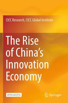 CICC Research, CICC Global Institute |  The Rise of China's Innovation Economy | Buch |  Sack Fachmedien