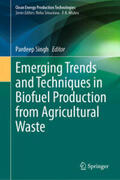 Singh |  Emerging Trends and Techniques in Biofuel Production from Agricultural Waste | eBook | Sack Fachmedien