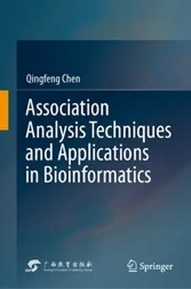 Chen |  Association Analysis Techniques and Applications in Bioinformatics | eBook | Sack Fachmedien