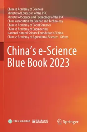 Chinese Academy of Sciences / Ministry of Education of the PRC / Ministry of Science and Technology of the PRC |  China's e-Science Blue Book 2023 | Buch |  Sack Fachmedien