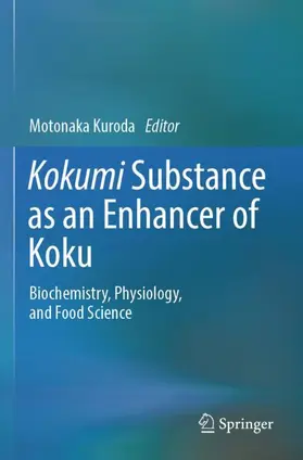 Kuroda |  Kokumi Substance as an Enhancer of Koku | Buch |  Sack Fachmedien