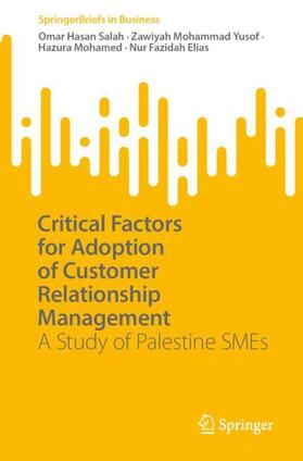 Salah / Elias / Yusof |  Critical Factors for Adoption of Customer Relationship Management | Buch |  Sack Fachmedien