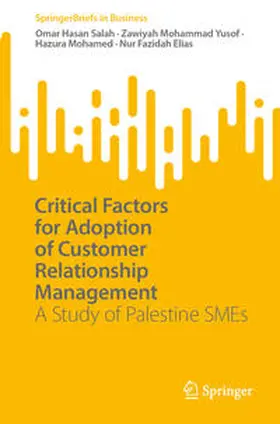 Salah / Yusof / Mohamed | Critical Factors for Adoption of Customer Relationship Management | E-Book | www.sack.de