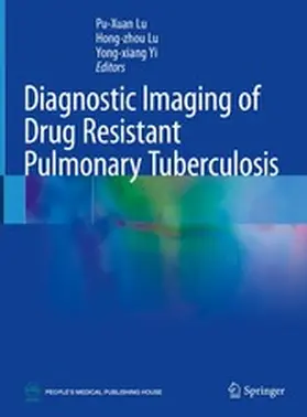 Lu / Yi |  Diagnostic Imaging of Drug Resistant Pulmonary Tuberculosis | eBook | Sack Fachmedien