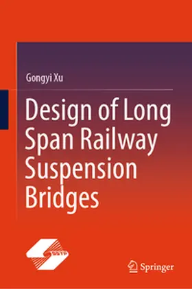 Xu | Design of Long Span Railway Suspension Bridges | E-Book | www.sack.de